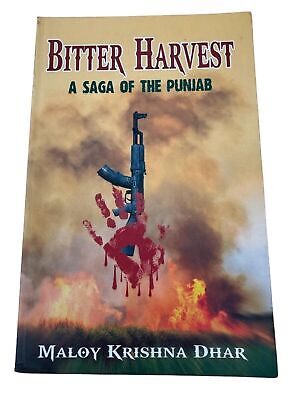 Bitter Harvest A Saga of The Punjab Maloy Krishna Dhar 1984 Sikh English Book